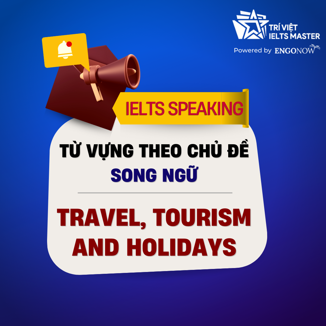 Từ vựng tiếng anh - chủ đề TRAVEL