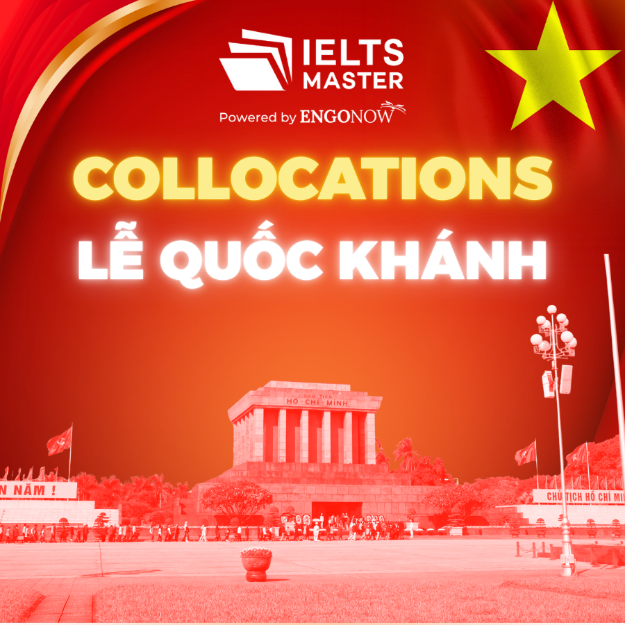 từ vựng collocations chủ đề Lễ Quốc Khánh